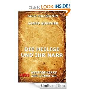 Die Heilige und ihr Narr (Gold Collection) (German Edition) Agnes 