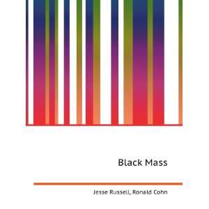  Black Mass Ronald Cohn Jesse Russell Books