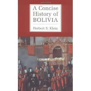  A Concise History of Bolivia (Cambridge Concise Histories 