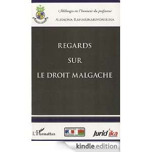 Regards sur le droit malgache (French Edition) [Kindle Edition]