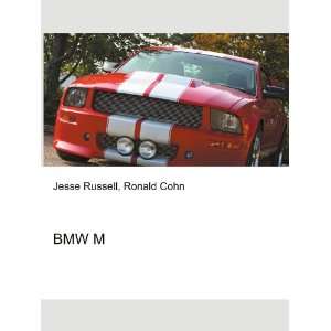  BMW M Ronald Cohn Jesse Russell Books