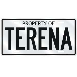  NEW  PROPERTY OF TERENA  LICENSE PLATE SIGN NAME