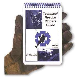 Closeout   Technical Rescue Riggers Guide   Revised Edition  