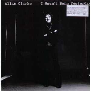   WASNT BORN YESTERDAY LP (VINYL) UK AURA 1978 ALLAN CLARKE Music