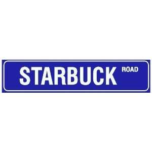  STARBUCK ROAD coffee space street sign