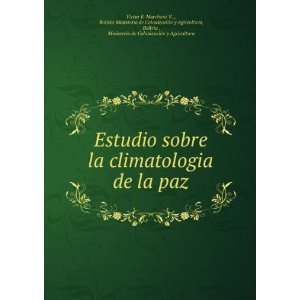   de ColonizaciÃ³n y Agricultura VÃ­ctor E. Marchant Y .: Books