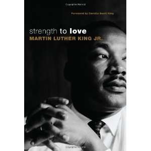  Strength to Love [Paperback]: Martin Luther King Jr: Books