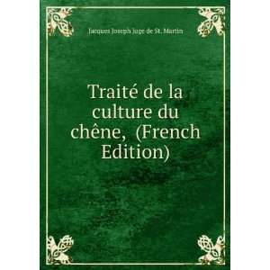   French Edition) Jacques Joseph Juge de St. Martin  Books