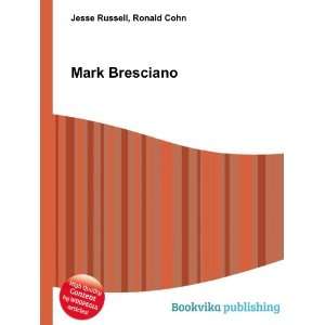  Mark Bresciano Ronald Cohn Jesse Russell Books