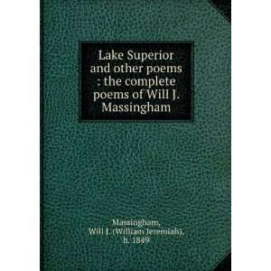   the complete poems of Will J. Massingham. Will J. Massingham Books