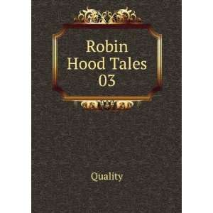 Robin Hood Tales 03 Quality Books