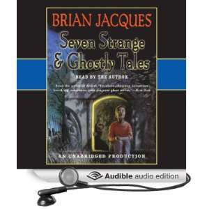  Seven Strange & Ghostly Tales (Audible Audio Edition): Brian 