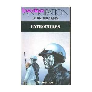  Patrouilles (9782265026551) Mazarin J Books