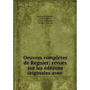   , Claude Brossette , Prosper Poitevin Mathurin RÃ©gnier : Books