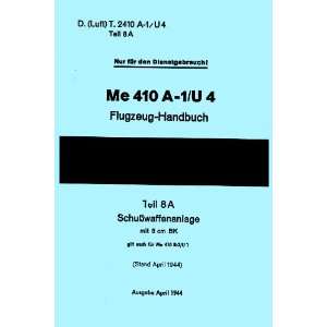 Messerschmitt Me 410 A 1 / U 4 Aircraft General Manual   Teil 8A 