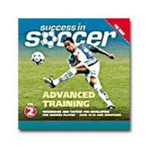  Success in Soccer Advanced Training: Sports & Outdoors