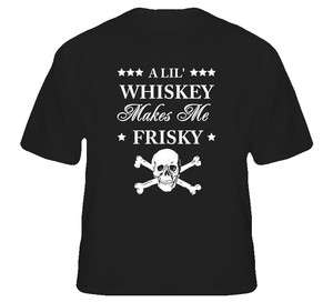 Lil Whiskey Makes Me Frisky Whisky Luke Bryan T Shirt  