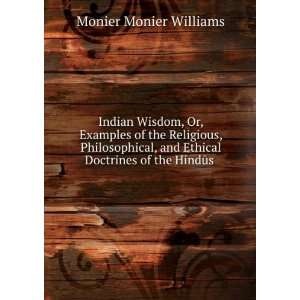   Ethical Doctrines of the HindÅ«s . Monier Monier Williams Books