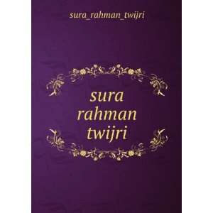  sura rahman twijri sura_rahman_twijri Books