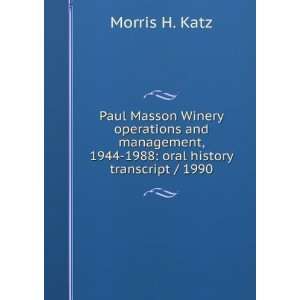   , 1944 1988: oral history transcript / 1990: Morris H. Katz: Books