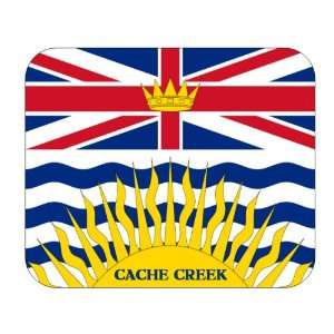   Province   British Columbia, Cache Creek Mouse Pad 