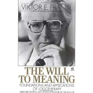   of Logotherapy (Meridian) [Paperback]: Viktor E. Frankl: Books