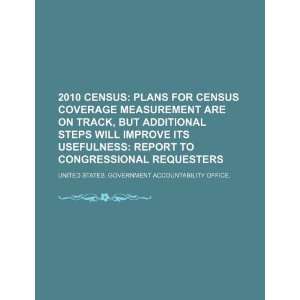  2010 census: plans for census coverage measurement are on 