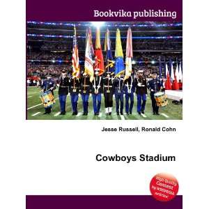 Cowboys Stadium Ronald Cohn Jesse Russell Books