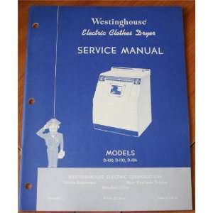  Westinghouse Service Manual Models D 100, D 102, D104 