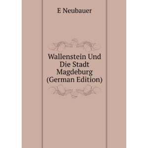   Stadt Magdeburg (German Edition) (9785877316706) E Neubauer Books