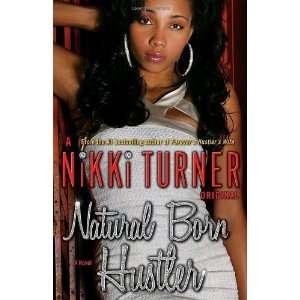   Novel (Nikki Turner Original) [Paperback] Nikki Turner Books