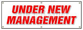   NEW MANAGEMENT BANNER SIGN brand signs owner ownership store business