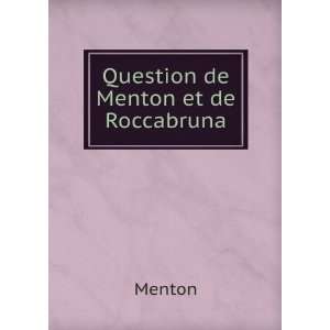  Question de Menton et de Roccabruna: Menton: Books