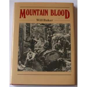  Mountain Blood: Will Baker: Books
