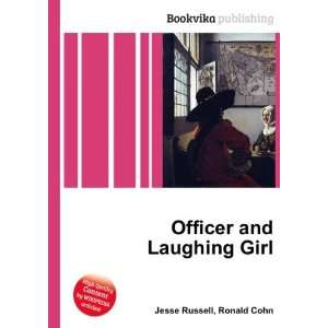  Officer and Laughing Girl Ronald Cohn Jesse Russell 