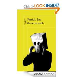 Quemar un pueblo (Spanish Edition) Jara Patricio  Kindle 