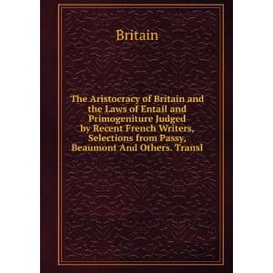   Passy, Beaumont And Others. Transl (9785875080821): Britain: Books