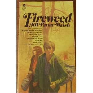  Fireweed: Jill Paton Walsh: Books