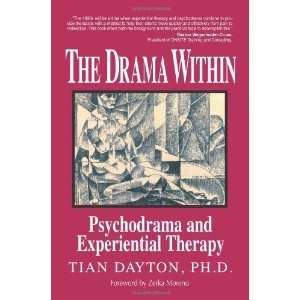  The Drama Within: Psychodrama and Experiential Therapy 