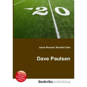  Dave Paulsen: Ronald Cohn Jesse Russell: Books