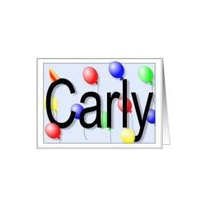  Carlys Birthday Invitation, Party Balloons Card: Toys 