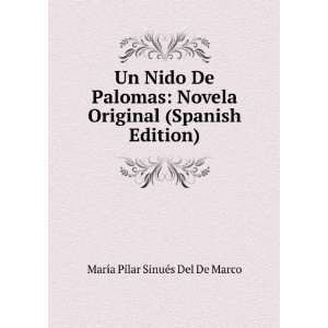   (Spanish Edition) MarÃ­a Pilar SinuÃ©s Del De Marco Books