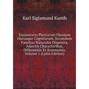   , Volume 1,Â part 1 (Latin Edition) Karl Sigismund Kunth Books
