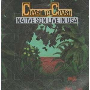   COAST TO COAST LP (VINYL) JAPANESE JVC 1988: NATIVE SON (JAZZ): Music