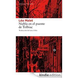 Niebla en el puente de Tolbiac (Spanish Edition): Léo Malet, M. Luisa 