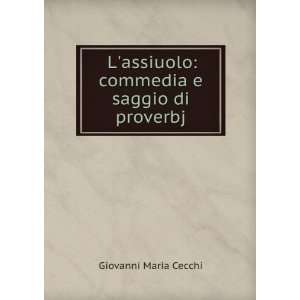   saggio di proverbj Giovanni Maria Cecchi  Books