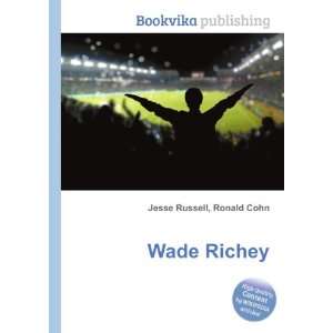  Wade Richey Ronald Cohn Jesse Russell Books