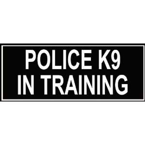  Dean & Tyler POLICE K9 IN TRAINING Patches   Fits Small 