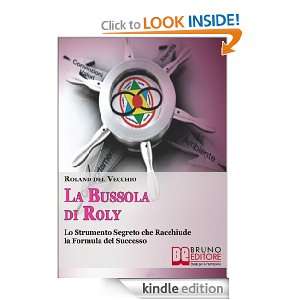 La Bussola di Roly (Italian Edition): Roland Del Vecchio:  