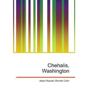  Chehalis, Washington Ronald Cohn Jesse Russell Books